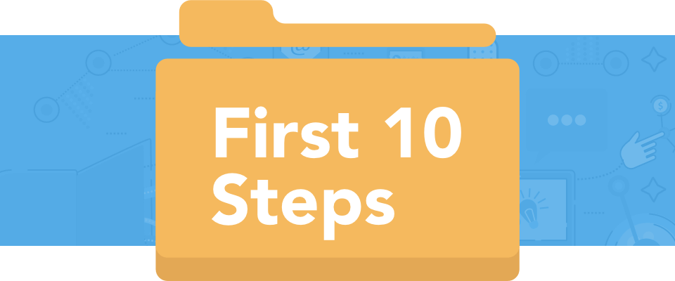 First ten steps