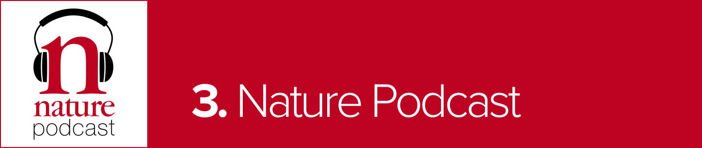Nature Weekly Podcast